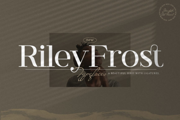 Riley Frost: A Stylish Serif for Campaigns