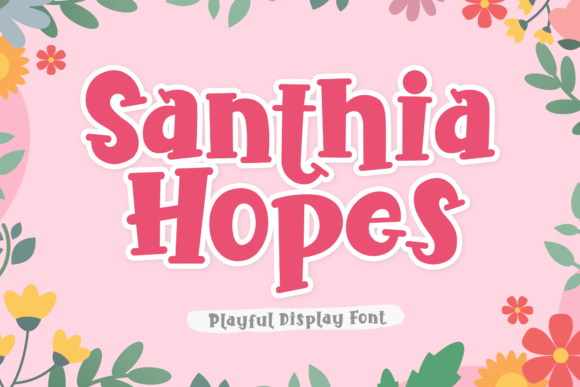 Santhia Hopes: A Playful Serif Font