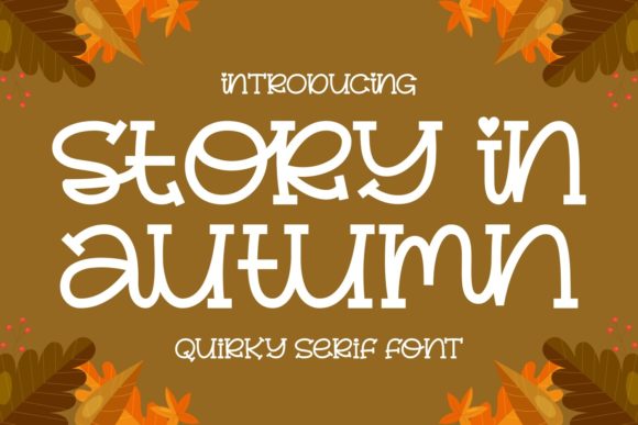 Story in Autumn Font Review